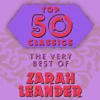 Pochette Top 50 Classics - The Very Best of Zarah Leander