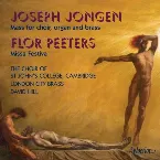 Pochette Joseph Jongen: Mass For Choir, Organ And Brass / Flor Peeters: Missa Festiva