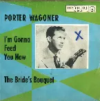 Pochette I’m Gonna Feed You Now / The Bride’s Bouquet