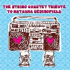 Pochette The String Quartet Tribute to Natasha Bedingfield