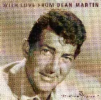 Pochette With Love From Dean Martin