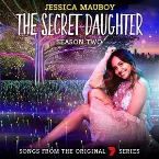 Pochette The Secret Daughter Season Two (Songs from the Original 7 Series)
