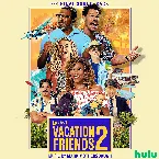 Pochette Vacation Friends 2: Original Soundtrack