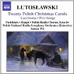 Pochette Twenty Polish Christmas Carols / Lacrimosa / Five Songs