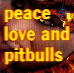 Pochette Peace Love and Pitbulls