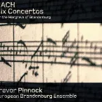 Pochette Six Concertos for the Margrave of Brandenburg