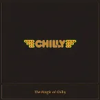 Pochette The Magic of Chilly