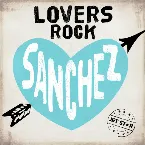 Pochette Sanchez Pure Lovers Rock