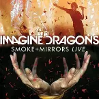 Pochette Smoke + Mirrors Live