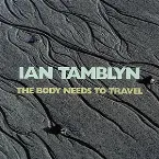 Pochette The Body Needs to Travel