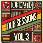 Pochette The Dub Sessions, Vol. 3