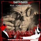Pochette Bart&Baker Classics, Pt. 1: 16 Tons