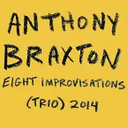 Pochette Eight Improvisations (Trio) 2014