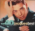 Pochette Top 40 Jacques Brel - His Ultimate Top 40 Collection