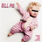 Pochette Kill Me