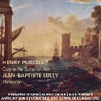 Pochette Purcell: Come Ye Songs of Art / Lully: Miserere