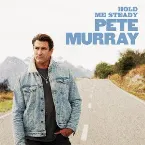 Pochette Hold Me Steady - Single