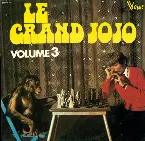 Pochette Le Grand Jojo Volume 3