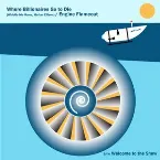 Pochette Where Billionaires Go to Die (Whistle Me Home, Harlan Ellison) / Engine Flameout