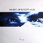 Pochette The Best of Robert Miles