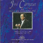 Pochette José Carreras & Friends Sing Operatic Arias, Duets & Popular Songs