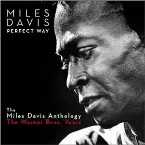 Pochette Perfect Way: The Miles Davis Anthology: The Warner Bros. Years