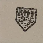 Pochette KISS Off the Soundboard: Tokyo 2001