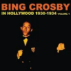 Pochette Bing Crosby In Hollywood (1930-1934)