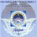Pochette Healing Music for Reiki 3: Mandala of Unity