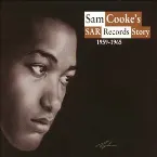 Pochette Sam Cooke’s SAR Records Story 1959–1965
