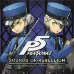 Pochette Persona 5 - Sounds of Rebellion