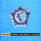 Pochette Reload! Frankie: The Whole 12 Inches
