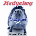 Pochette Hedgehog Orchestral Suite