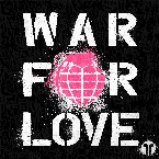 Pochette War For Love