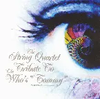 Pochette The String Quartet Tribute to The Who’s Tommy