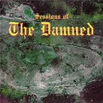 Pochette Sessions of The Damned