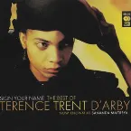 Pochette Sign Your Name: The Best of Terence Trent D’Arby
