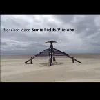 Pochette Sonic Fields Vlieland