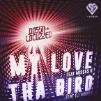 Pochette My Love / Tha Bird