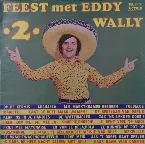 Pochette Feest met Eddy Wally, •2•