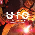 Pochette Too Hot to Handle: The Very Best of UFO