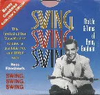 Pochette Swing, Swing, Swing (The Life & Times Of Benny Goodman)