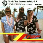 Pochette The ZZ Top Summer Holiday E.P.