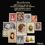 Pochette Complete Cello Music, Volume 2: Cello Sonatas, opp. 69, 102 / Variations on Mozart's "Bei Männern"