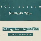 Pochette Runaway Train / Killing in the Name