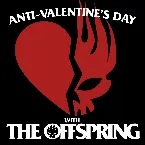 Pochette Anti-Valentine’s Day with The Offspring