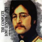 Pochette The Complete Lost Lennon Tapes, Volume 1