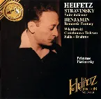 Pochette The Jascha Heifetz Collection Volume.31: Stravinsky, Benjamin, etc.