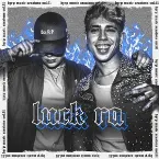 Pochette Luck Ra: Bzrp Music Sessions, Vol. 61