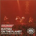 Pochette Busters on the Planet: 2001.05.05 Live at Akasaka Blitz